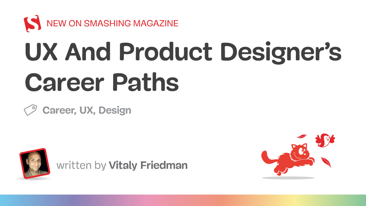 UX And Product Designer’s Career Paths