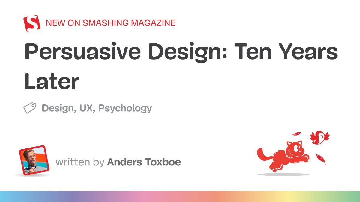 Persuasive Design: Ten Years Later