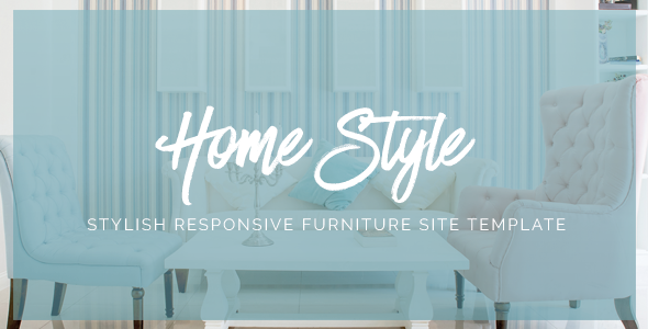 HomeStyle | Responsive Furniture Interior HTML5 Site Template